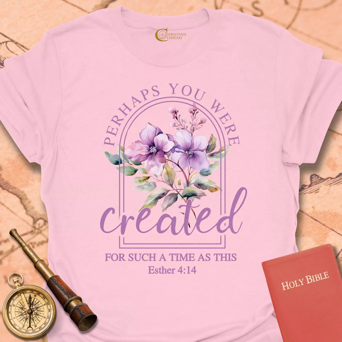 Perhaps You Were Created Wild Rose T-Shirt