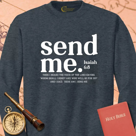 Send Me Sweatshirt