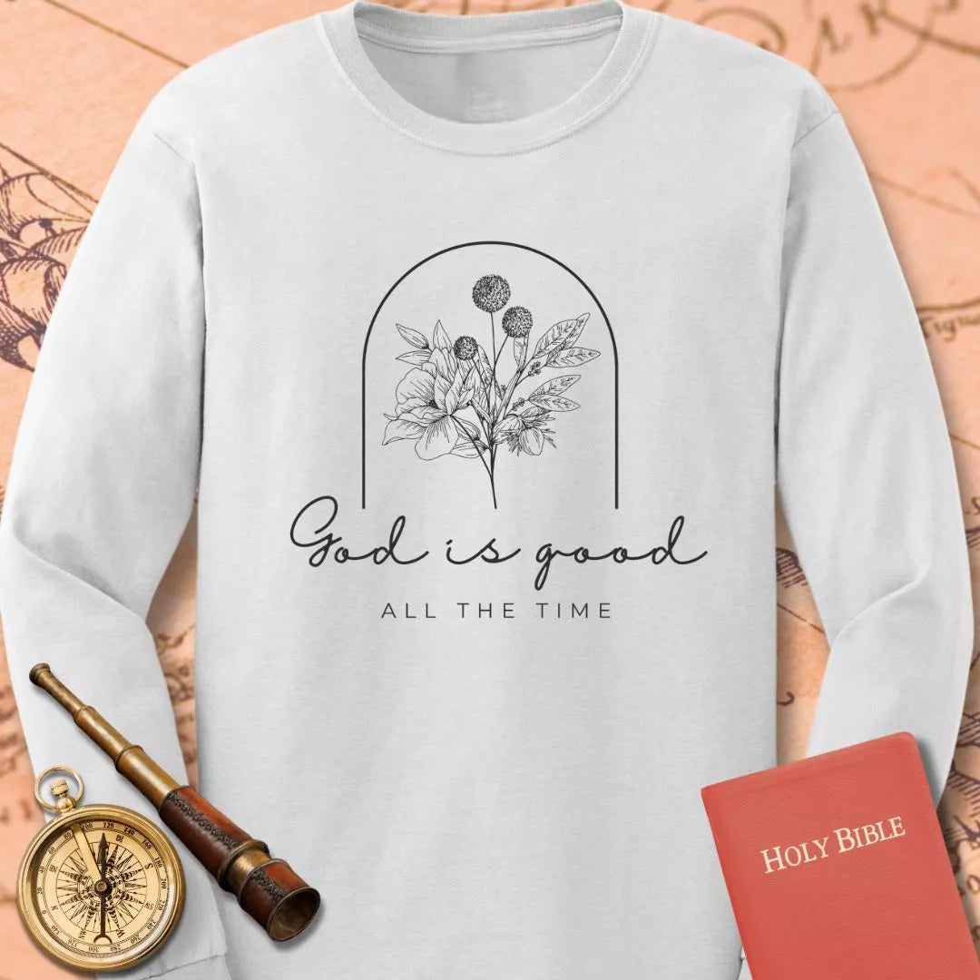 God is Good All the Time Sleeve Tee