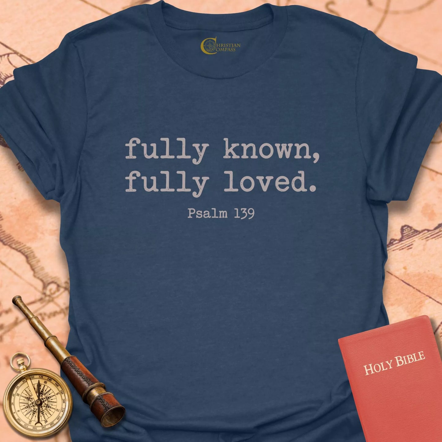 Fully Known, Fully Loved T-Shirt