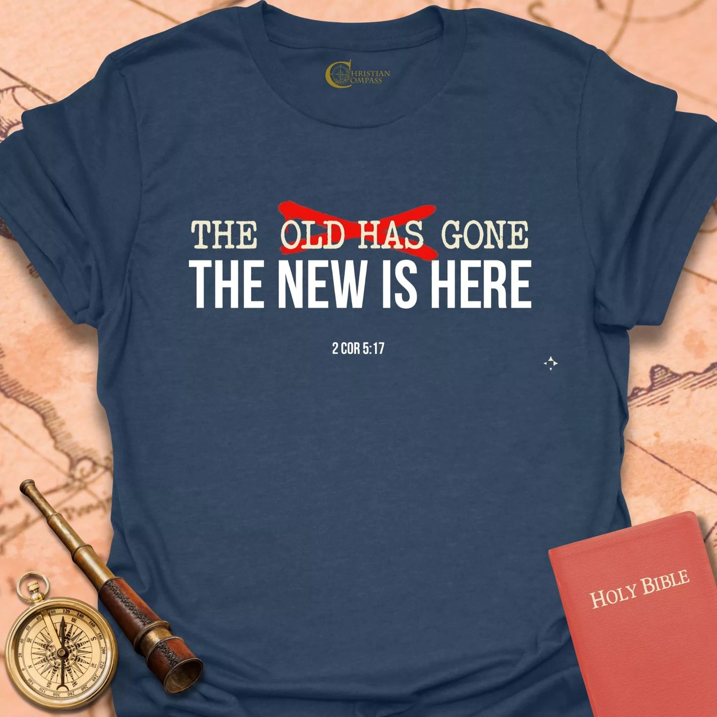 The Old is Gone, the New is Here T-Shirt