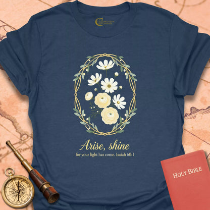 Arise, Shine T-Shirt
