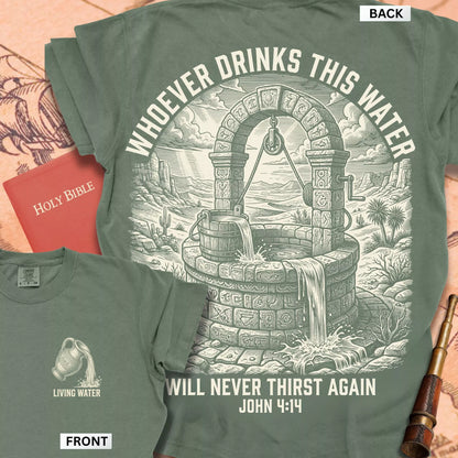 Living Water John 4:14 T-shirt