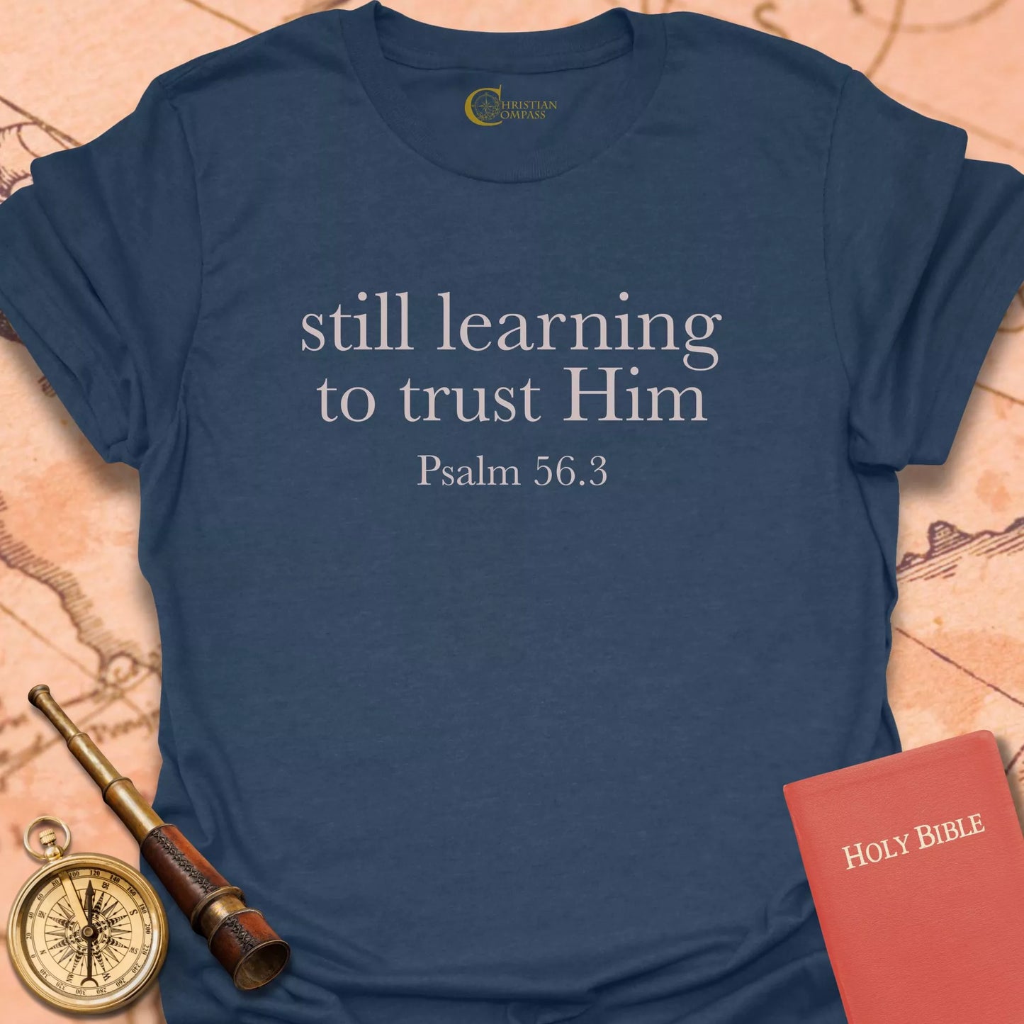 Still Learning to Trust Him T-Shirt