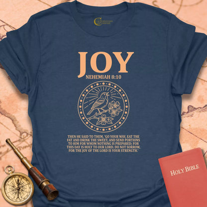 Joy, Nehemiah 8:10 T-Shirt