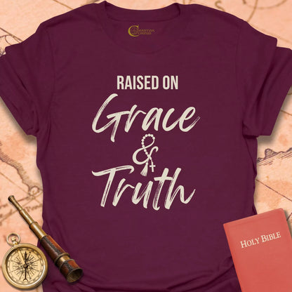 Raised on Grace & Truth T-Shirt