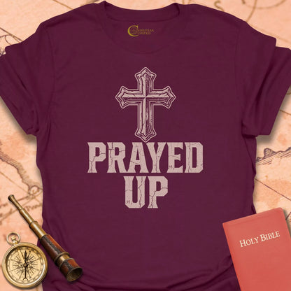 Prayed Up T-Shirt