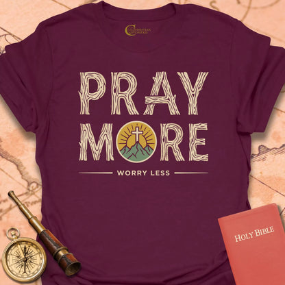 Pray More T-Shirt