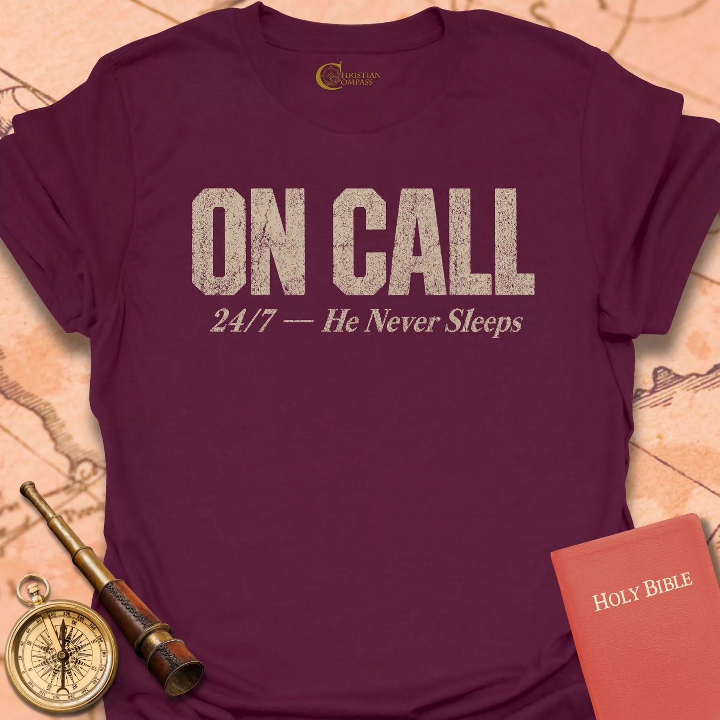 On Call 24/7 T-Shirt