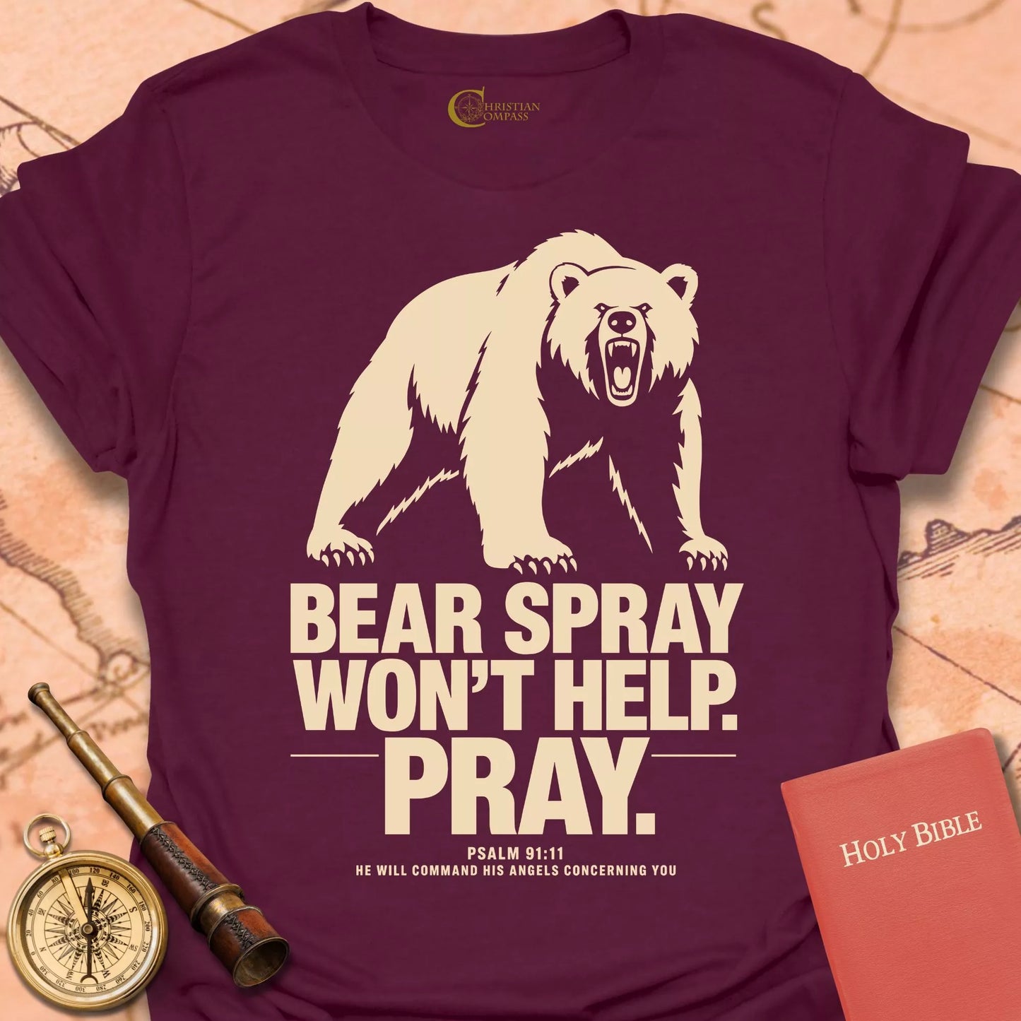 Bear Spray Won't Help T-Shirt