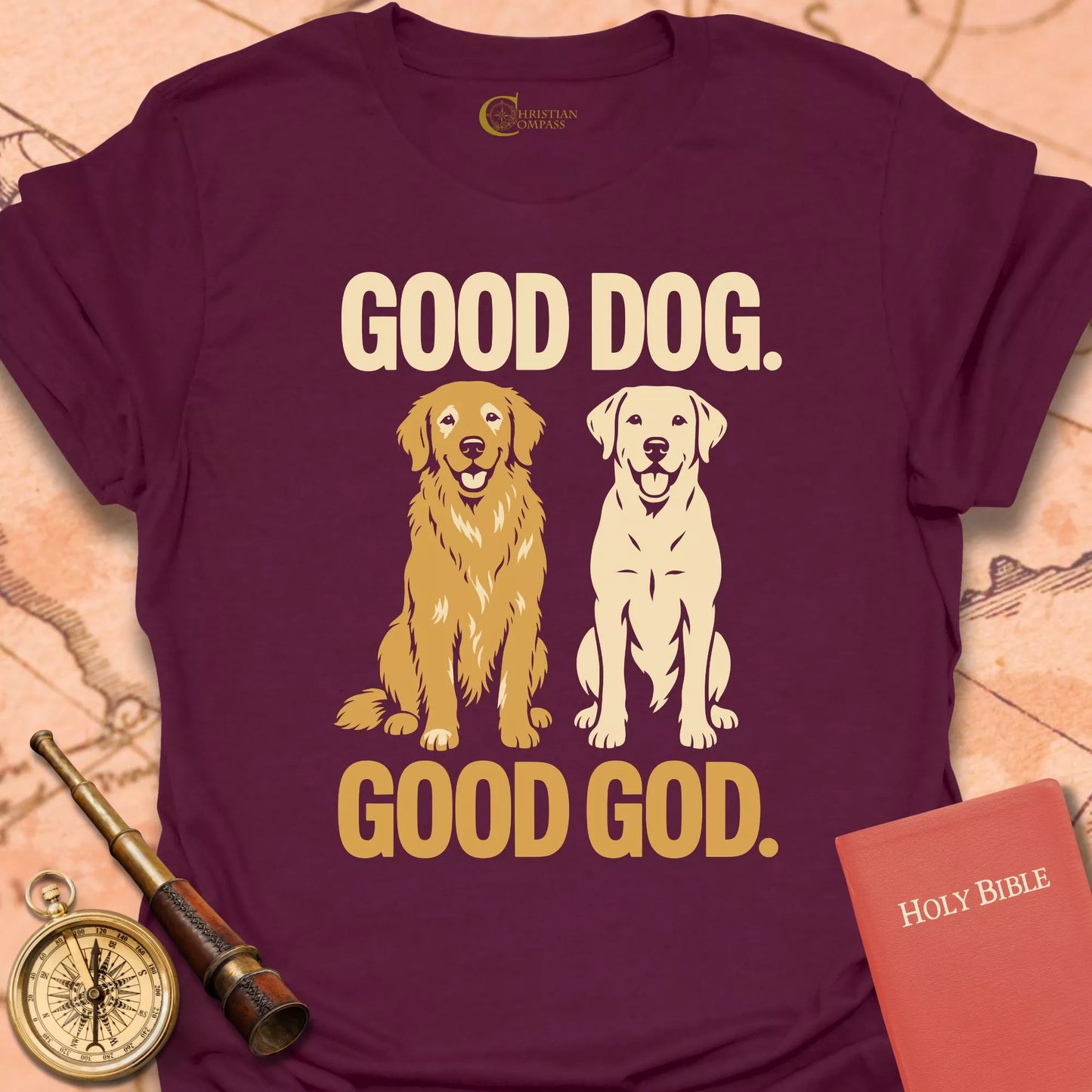 Good Dog. Good God T-Shirt