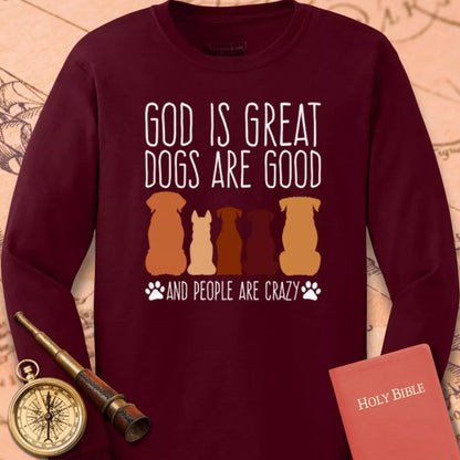 God is Great Dogs Long Sleeve Tee