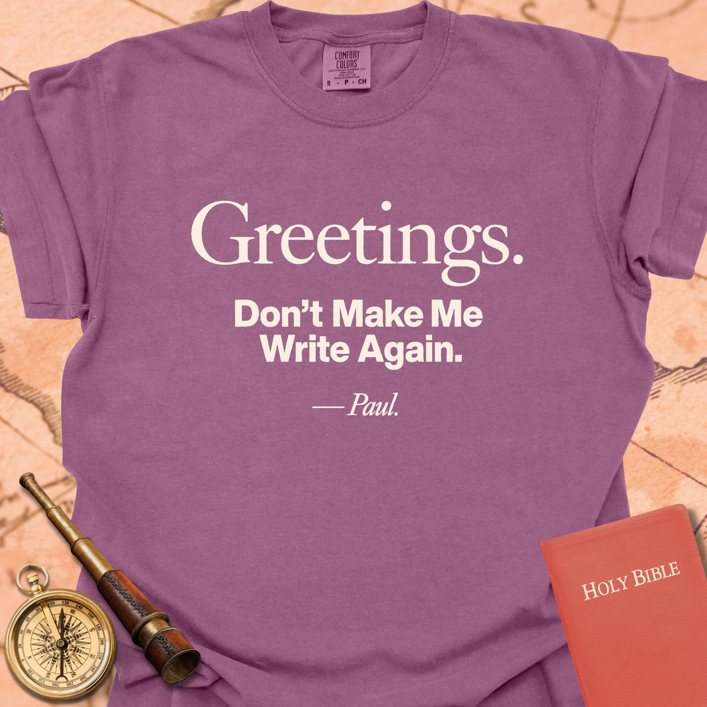 Greetings.  Don't Make Me Write Again. -Paul Premium T-shirt