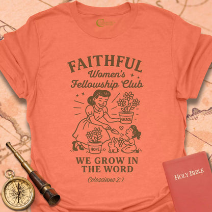 Faithful Women's Fellowship Club T-Shirt