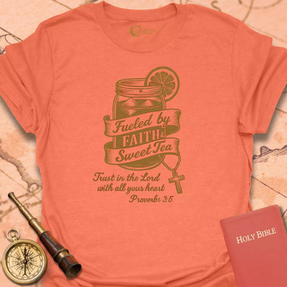 Fueled by Faith and Sweet Tea T-Shirt