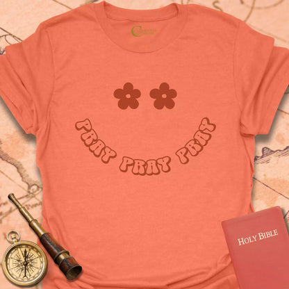 Pray Pray Pray T-Shirt