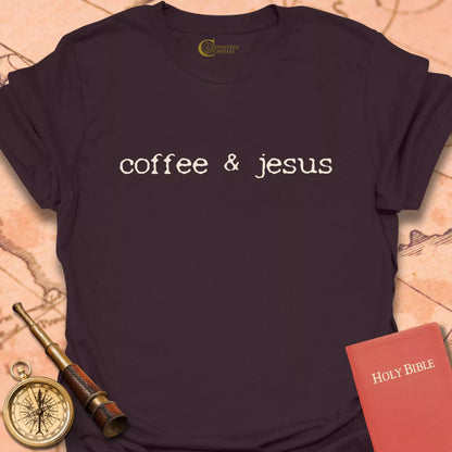 Coffee & Jesus T-Shirt