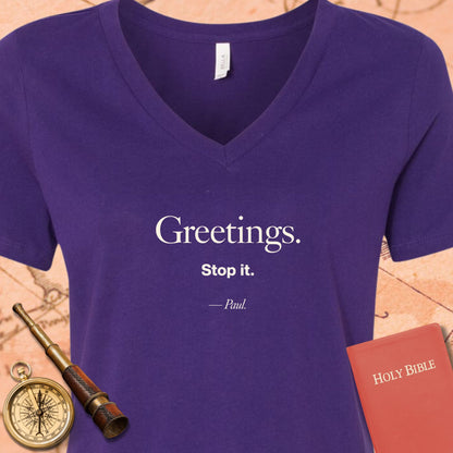 Greetings. Stop It. -Paul V-Neck Tee