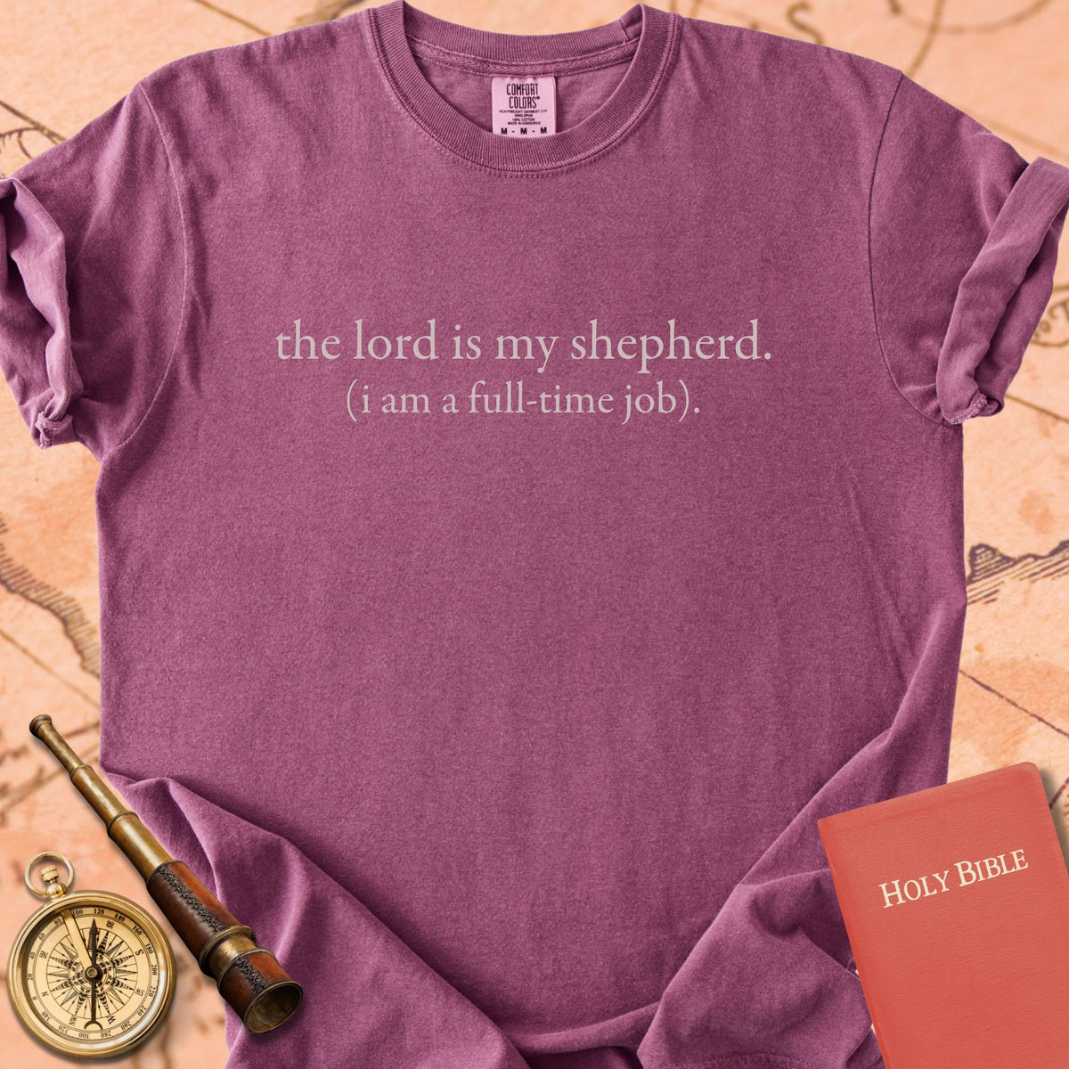 The Lord Is My Shepherd (I Am a Full-Time Job) Premium T-shirt