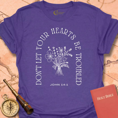 Don't Let Your Heart T-Shirt