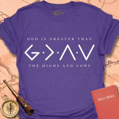 God Is Greater T-Shirt