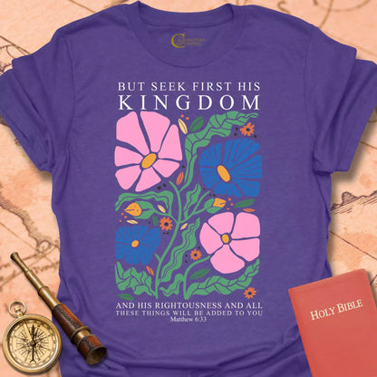 Seek His Kingdom T-Shirt