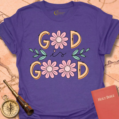 God is Good T-Shirt