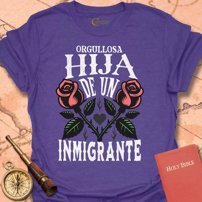 Orgullosa Hija de un Inmigrante Cameseta