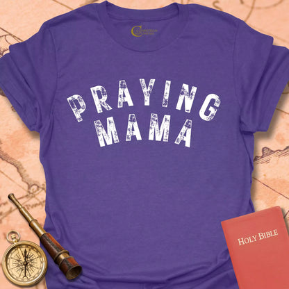Praying Mama T-Shirt