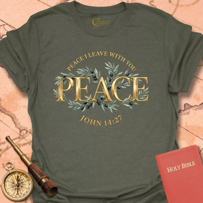 Peace I Leave With You T-Shirt