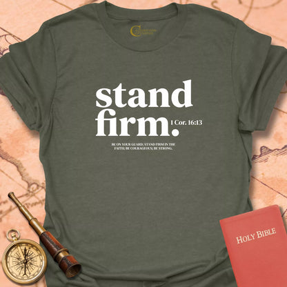 Stand Firm T-Shirt