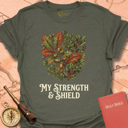 My Strength & Shield T-Shirt