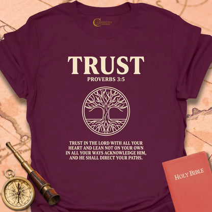Trust, Proverbs 3:5 T-Shirt