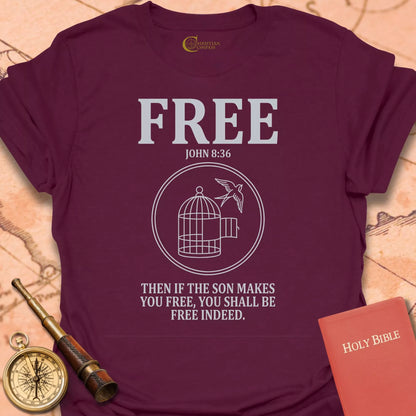 Free, John 8:36 T-Shirt