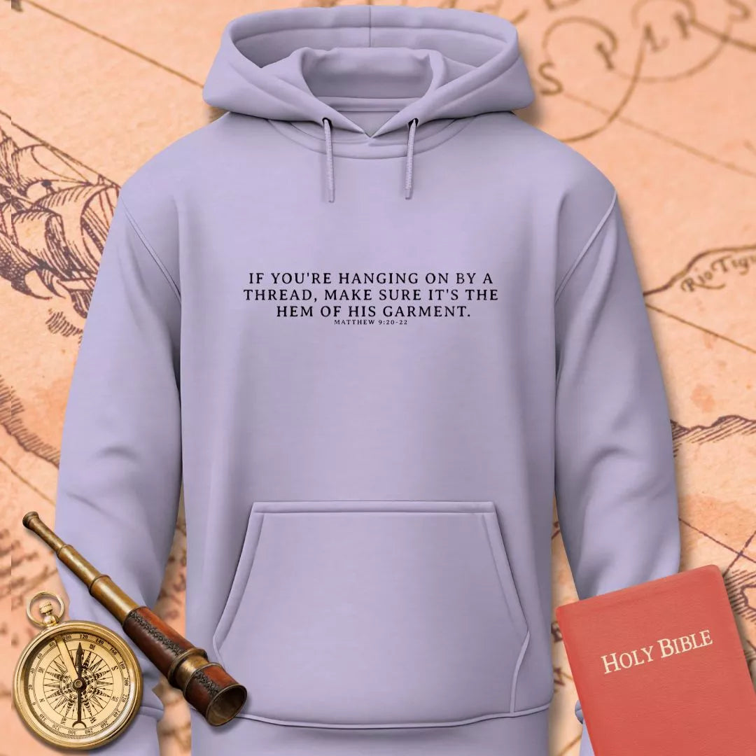If You're Hanging on by a Thread Hoodie