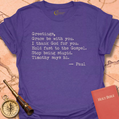 Greetings Grace Be With You T-Shirt