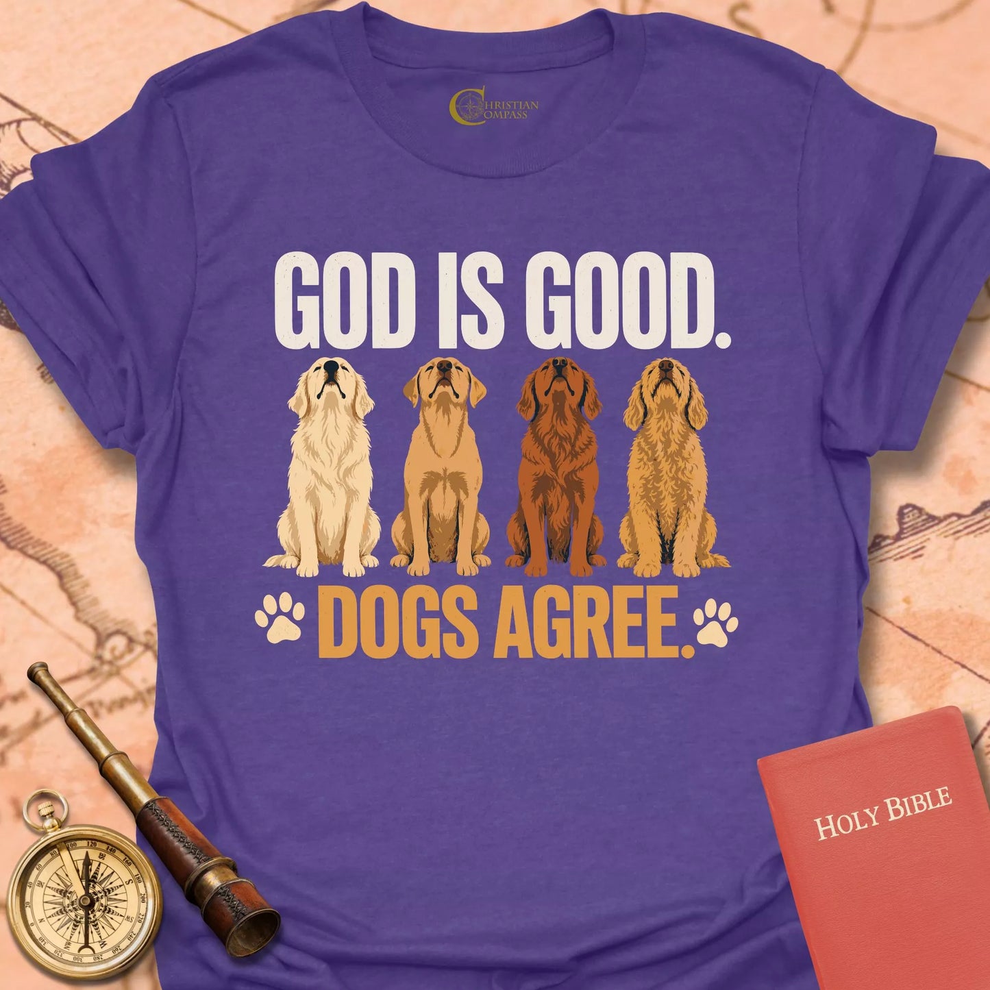 God is Good. Dogs Agree T-Shirt