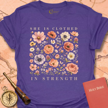 She is Clothed in Strength T-Shirt