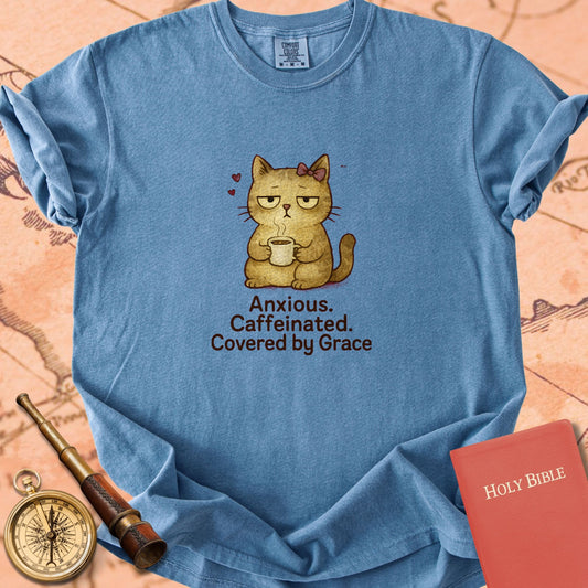 Anxious, Caffeinated, Covered by Grace — Cute Cat Premium T-shirt — Blue Jean Comfort Colors