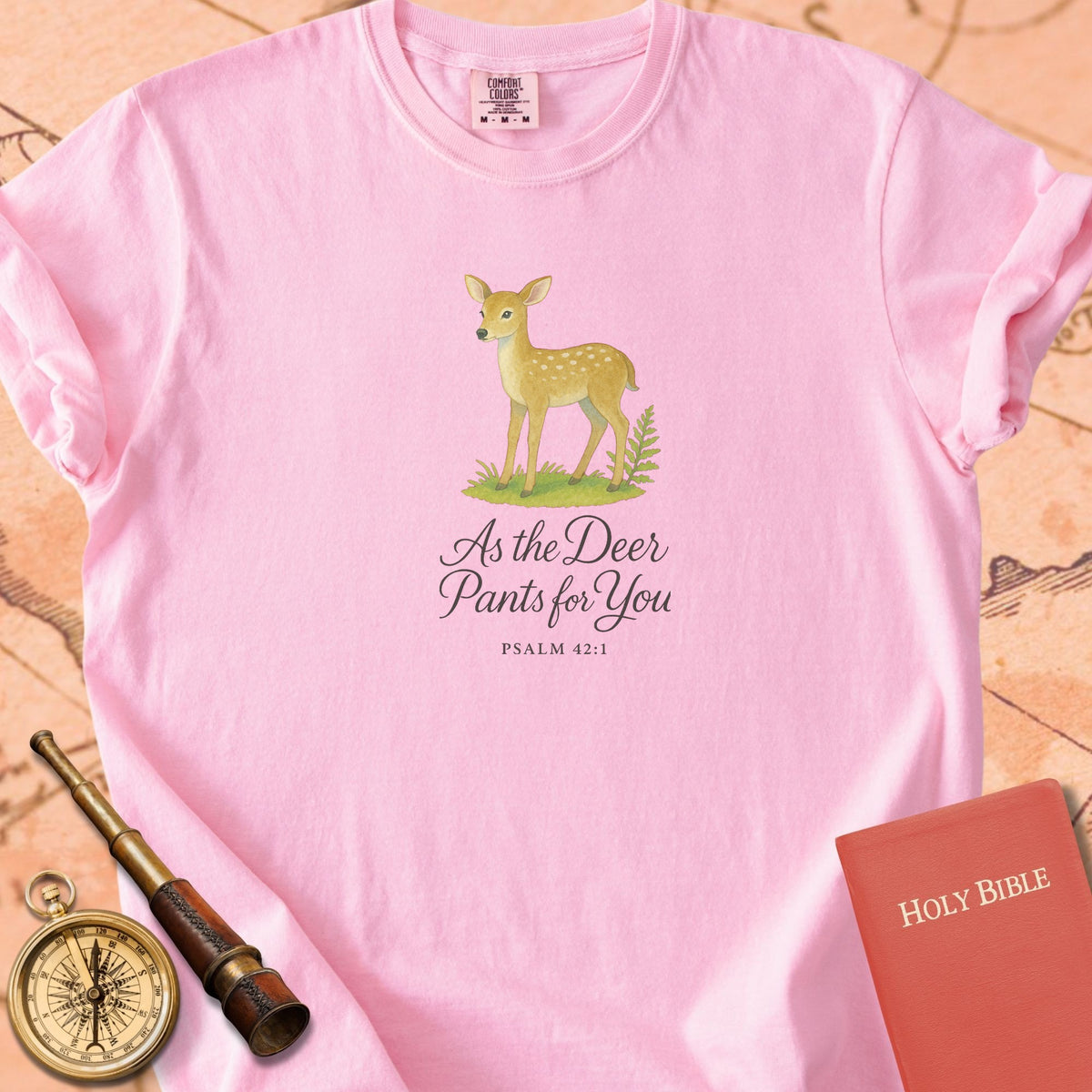 As the Deer Pants for You — Deer Premium T-shirt — Blossom Comfort Colors