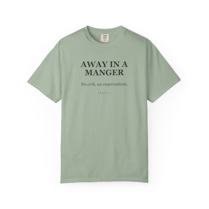 Away in a Manger — No Crib, No Reservations Premium T-shirt