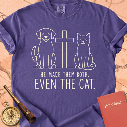 He Made Them Both.  Even the Cat. Premium T-shirt