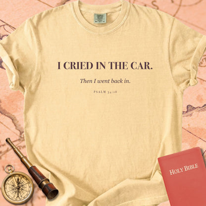 I Cried in the Car. Premium T-shirt