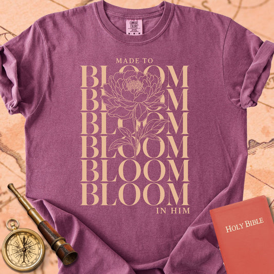 Made to Bloom in Him Premium T-shirt