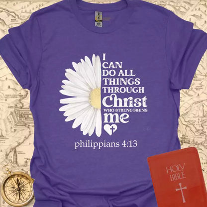 I Can Do All Things T-Shirt
