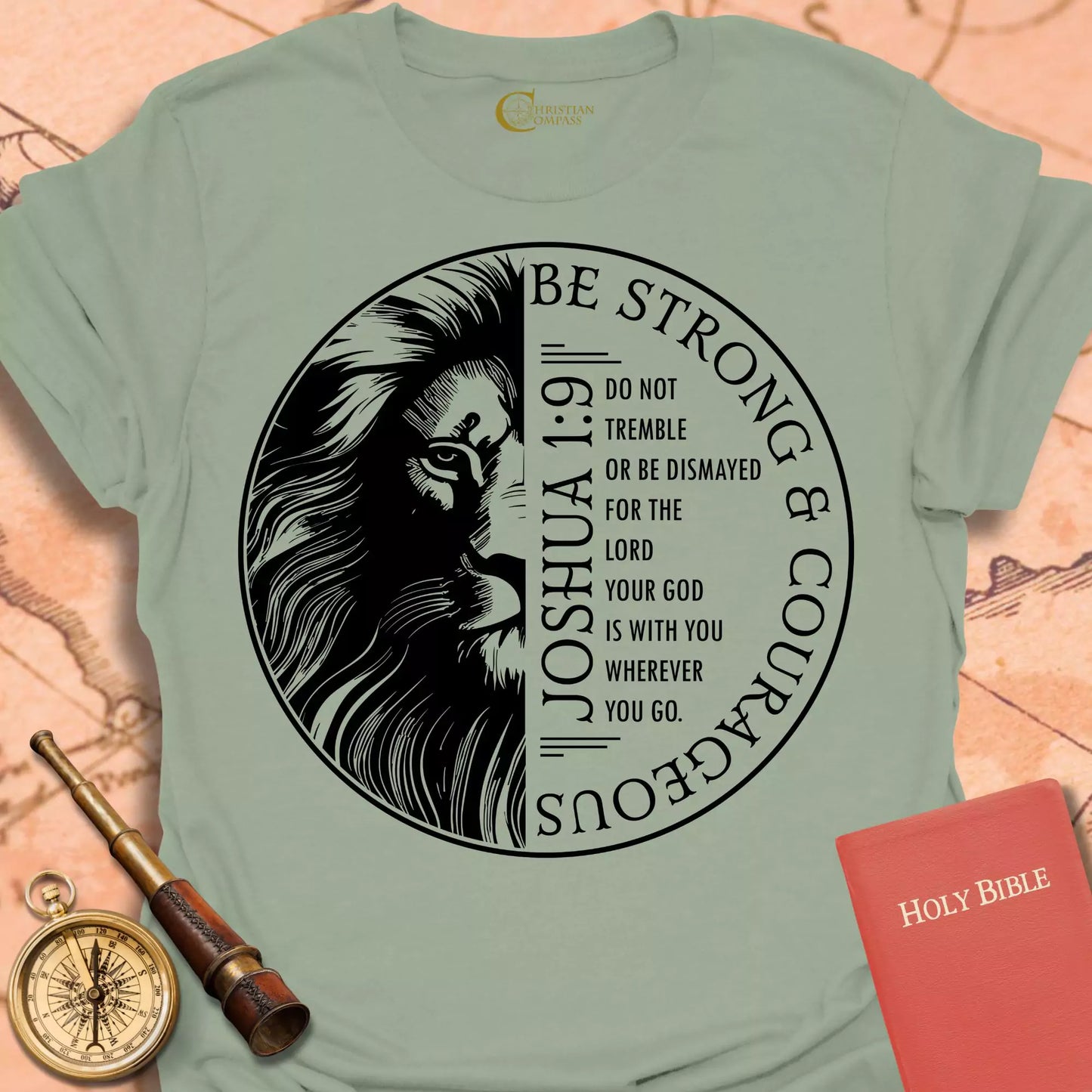 Strong and Courageous  T-Shirt