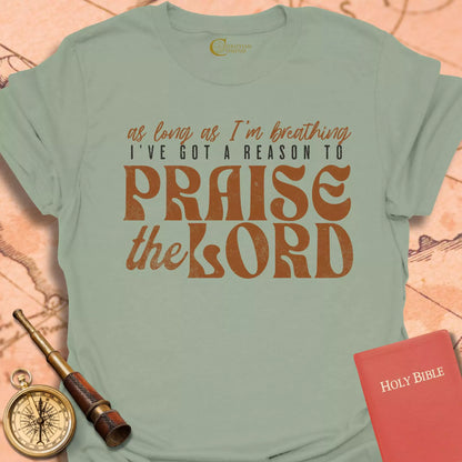 Praise the Lord T-Shirt