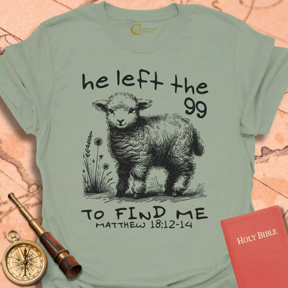 He Left the 99 T-Shirt