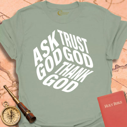 Ask God T-Shirt