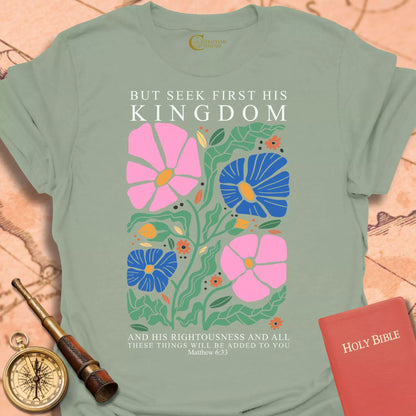 Seek His Kingdom T-Shirt